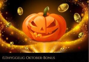 (U)hyggelig Oktober Bonus